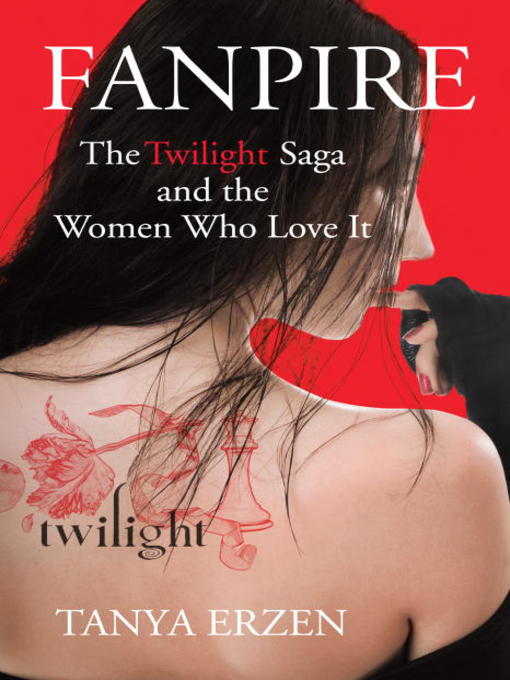 Title details for Fanpire by Tanya Erzen - Available